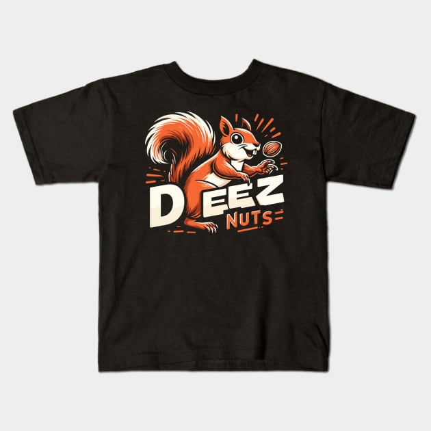 Deez Nuts Kids T-Shirt by Rizstor